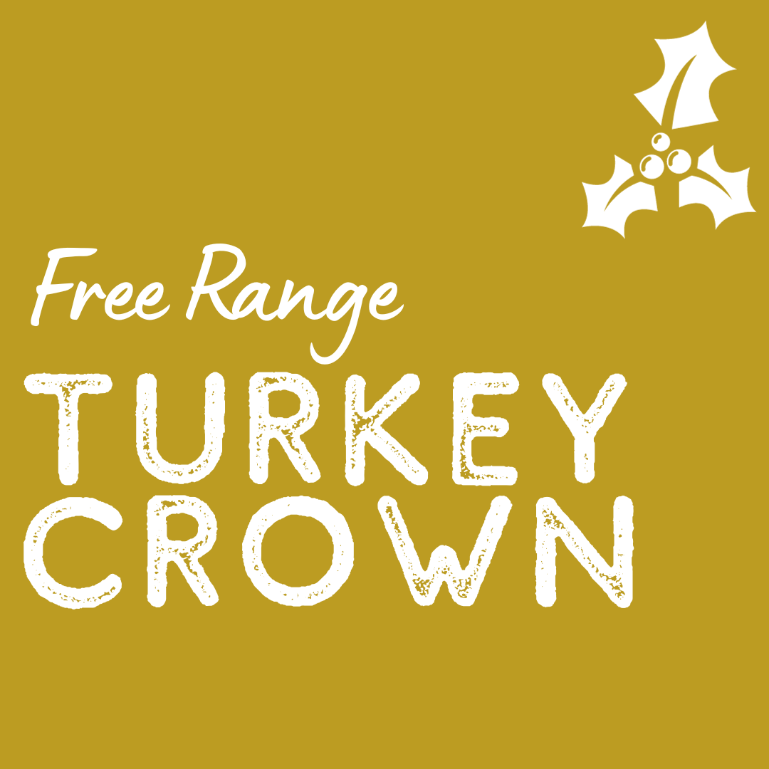 Turkey Crown Free Range £29.99 per kilo